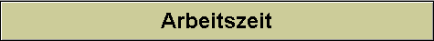Arbeitszeit